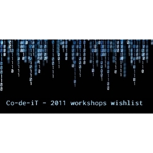 Co-de-iT - 2011 workshops wishlist