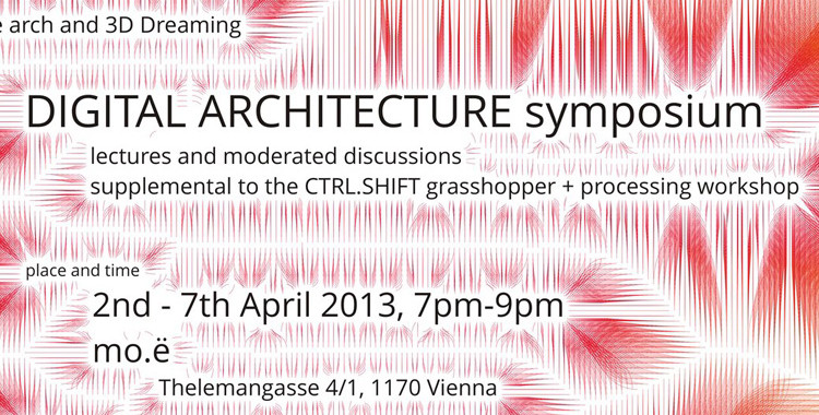 Digital Architecture Symposium - Lecture